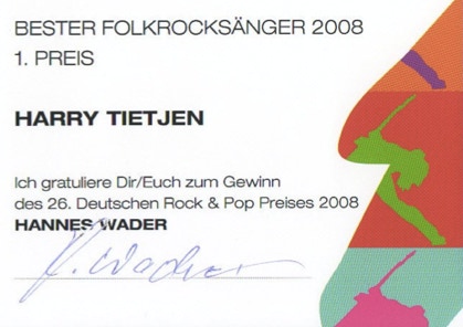 Harry Tietjen Sänger Gitarrist Gewinnerfoto Deutscher Rock- und Poppreis 2008 Urkunde 1. Platz Bester Folckrocksänger Unterschrift Hannes Wader